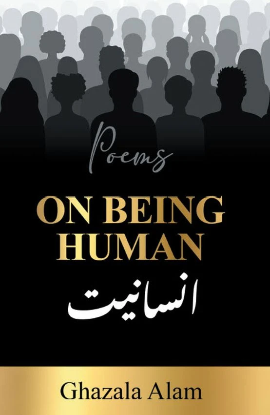 On Being Human by Ghazala